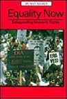 Equality Now: Safeguarding Women's Rights (Human Rights)