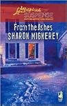 From the Ashes by Sharon Mignerey