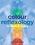 Color Reflexology: For Health & Healing