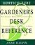 Horticulture Gardener's Desk Reference by Anne Halpin