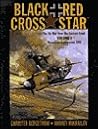 Black Cross / Red Star: The Air War Over the Eastern Front, Vol. 1: Operation Barbarossa, 1941 Black Cross / Red Star: The Air War Over the Eastern Front, Vol. 1: Operation Barbarossa, 1941