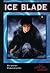 Ice Blade, Vol. 1