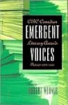 Emergent Voices: CBC Canadian Literary Awards Stories, 1979-1999