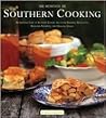 Heritage of Southern Cooking: An Inspired Tour of Southern Cuisine Including Regional Specialties, Heirloom Favorites, and Original Dishes