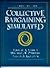 Collective Bargaining Simulated (4th Edition)