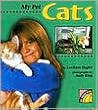 My Pet Cats (All About Pets) My Pet Cats (All About Pets)