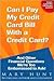 Can I Pay My Credit Card Bill With a Credit Card?: And Other Financial Questions We're Too Embarrassed to Ask!