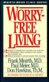 Worry-Free Living (Paperback)