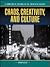 Chaos, Creativity, and Culture: A Sampling of Chicago in the Twentieth Century