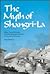 The Myth of Shangri-la: Tibet, Travel Writing and the Western Creation of Sacred Landscape