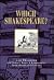 Which Shakespeare?: a user's guide to editions
