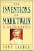 The Inventions of Mark Twain by John Lauber