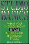 Studio Basics: What You Should Know Before Entering the Recording Studio Studio Basics: What You Should Know Before Entering the Recording Studio