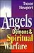 Angels, Demens and Spiritual Warfare