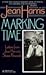 Marking Time by Jean Harris Marking Time by Jean Harris