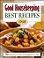Good Housekeeping Best Recipes 1998: Plus Kitchen Tools, Techniques & Tips