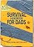 Survival Handbook For Dads