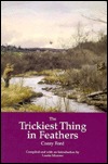 The Trickiest Thing in Feathers (Hardcover)