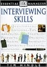 Interviewing Skills (Dk Essential Managers)