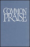 Common Praise: The Definitive Hymn Book for the Christian Year (Hardcover)