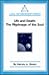 Life and Death: The Pilgrimage of the Soul (A.R.E. Membership Series)