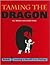Taming the Dragon: Learning...