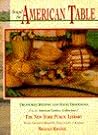 Around the American Table: Treasured Recipes and Food Traditions from the American Cookery Collections of the New York Public Library