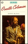 Ornette Coleman (Jazz Masters Series)