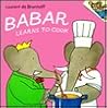 Babar Learns to Cook (Picturebacks)