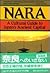 Nara: A Cultural Guide to J...