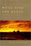 We'll Find the Place: The Mormon Exodus, 1846-1848 (Hardcover)