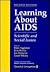 Learning About AIDS: Scient...