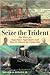Seize the Trident