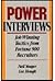 Power Interviews: Job-Winning Tactics from Fortune 500 Recruiters