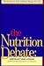 The Nutrition Debate: Sorti...