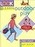 Outdoor Play: Look and Learn