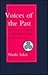 Voices of the Past: The Sta...