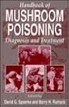 Handbook of Mushroom Poisoning by Barry H. Rumack