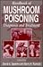Handbook of Mushroom Poisoning: Diagnosis and Treatment