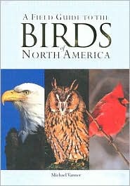 A Field Guide to the Birds of North America (Hardcover)