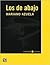 Los de abajo. Novela de la Revolución mexicana (Grandes Letras) (Spanish Edition)