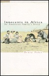 Innocents in Africa: An American Family's Story (Hardcover)