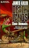 Time Nomads (Deathlands, #11)
