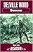 Deville Wood: Somme