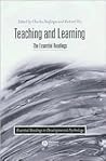 Teaching and Learning: The Essential Readings