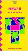 Hawaii: The End of the Rainbow (Paperback)