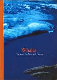 Whales: Giants of the Seas and Oceans (Paperback)