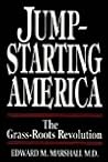 Jump-Starting America: The Grass-Roots Revolution