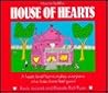 How to Build a House of Hearts