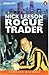 Rogue Trader by Leeson